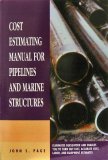 Cost Estimating Manual for Pipelines and Marine Structures