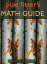 Pipe Fitter’s Math Guide