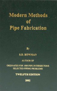 Modern Methods of Pipe Fabrication